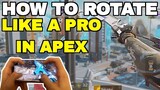 Apex Legends Mobile: How To ROTATE like A Pro?