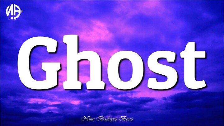 Justin Bieber - Ghost (Lyrics)