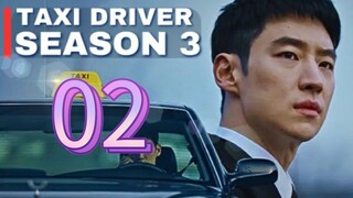 Taxi Driver (Season 3) | Episode 2 | EngSub