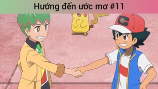 Hướng đến ước mơ p11