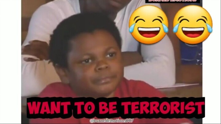I would like to be a terrorist meme | very funny