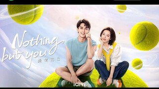 Nothing But You 2023 [Engsub] Ep6.
