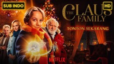 The Claus Family 3 (2022) SUB INDO FULL HD
