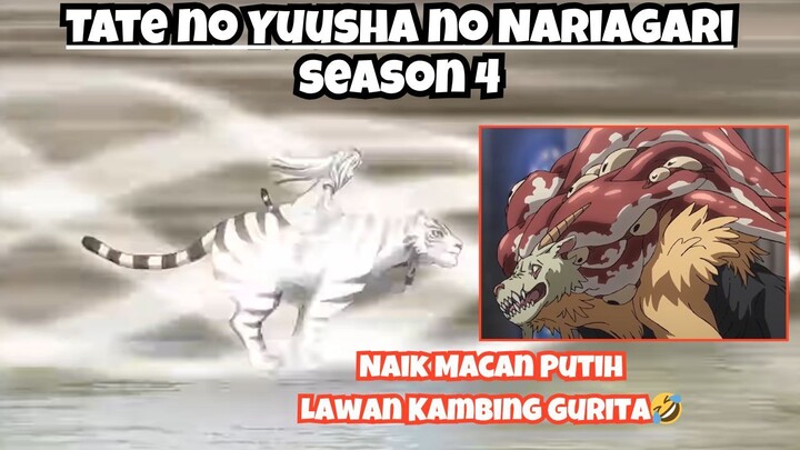 Tate no Yuusha no Nariagari Musim 4: Naik Macan Putih Lawan Kambing Gurita!