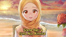 Scene Hati 4 Isma Nur Ainnisa