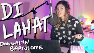 Donnalyn Bartolome - Di Lahat (Cover by Lesha)