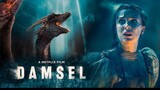 Damsel 2024 Full Movie