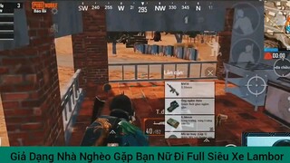 Giả danh nhà nghèo gặp bạn nữ