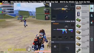 PUBG Mobile Nhờ Bé Giả Giọng Trà Trộn 3 Thanh Niên Dại Gái M416 6x Khiến Các Anh Sợ Hãi p9