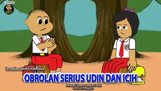 OBROLAN SERIUS UDIN DAN ICIH