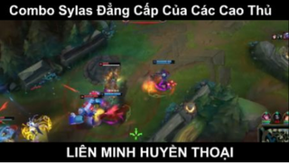 Combo Sylas Đẳng Cấp Của Các Cao Thủ