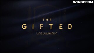 THE GIFTED EP 6