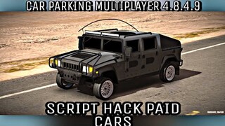 SCRIPT || MOD MENU || PAID CARS || CAR PARKING MULTIPLAYER 4.8.4.9