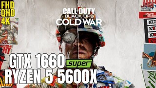 Call of Duty: Black Ops Cold War | Ryzen 5 5600x + GTX 1660 Super | 1080p, 1440p, 2160p benchmarks!