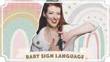 How Do I Teach my Baby Sign Language?