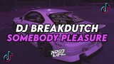 DJ SOMEBODY PLEASURE  || BREAKDUTCH BOOTLEG FULL BASS TERBARU 2024 [NDOO LIFE]