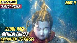 Ranah Kultivasi Hao Bukan Keleng - Kaleng - Alur Cerita Donghua Perfect World Part 9