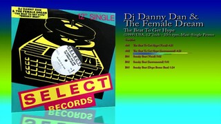 Dj Danny Dan And The Female Dream (1989) The Beat To Get Hype [12' Inch - 33⅓ RPM - Maxi-Single]