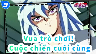 [Vua trò chơi!|ATV tiếng Quảng] Cuộc chiến cuối cùng_3