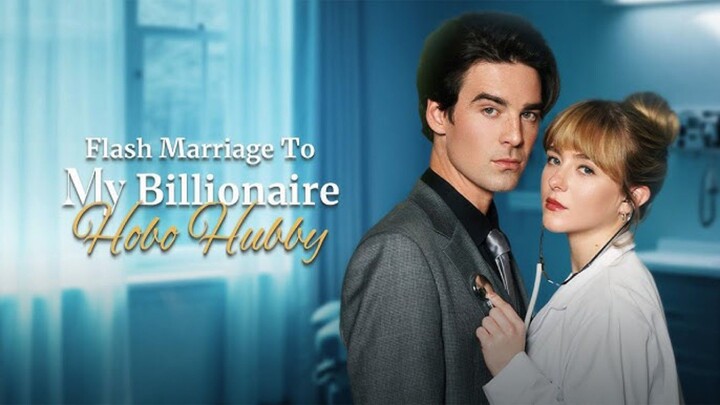 flash marriage to my billionaire hobo hubby