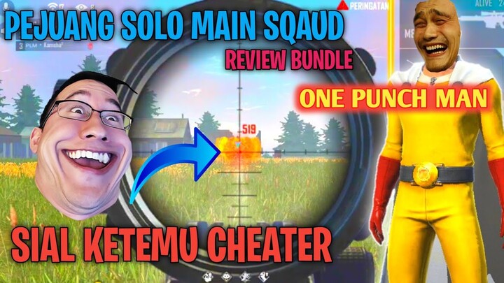 PEJUANG SOLO RIVIEW BUNDLE ONE PUNCH MAN SIAL KETEMU CHEATER| FREE FIRE INDONESIA