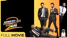 Jawani Phir Nahi Ani 2 | Hamayun Saeed - Kubra Khan | ARY Films