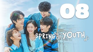 🇰🇷EP. 8 SPRING OF YOUTH (2025) | ENG SUB | Music/Comedy/Romanc