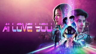 AI Love You | Eng Sub | Sci-Fi, RomCom | Thai Movie