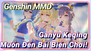 [Genshin, MMD] Ganyu, Keqing Muốn Đến Bãi Biển Chơi!