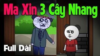 (Full Version) Ma Xin 3 Nén Nhang - Truyện Làng Ma ｜ Gấu Sợ Hãi TV