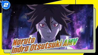 Naruto
Indra Otsutsuki AMV_2