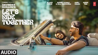 LET'S RIDE TOGETHER (Full Audio) | Davinder Dhillon | Latest Punjabi Songs 2024