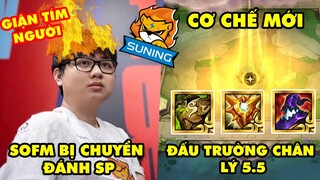 Update LMHT: SofM tức giận khi bị chuyển sang vị trí SP - Cơ chế Rực Sáng của Đấu Trường Chân Lý 5.5