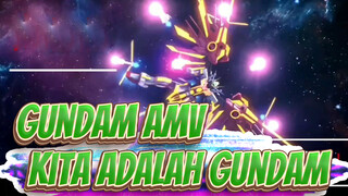 [Gundam AMV] Dari Saat Itu, Kita Adalah Gundam!