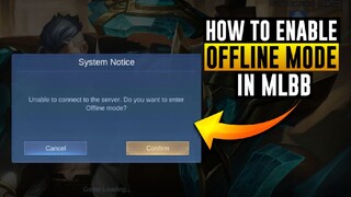 HOW TO ENTER OFFLINE MODE MOBILE LEGENDS