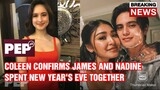 CHIKA BALITA: Coleen Garcia confirms James, Nadine spent New Year's Eve together