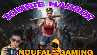 main game zombie harbor. serbuan zombie