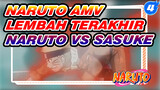 Naruto VS Sasuke, Lembah Terakhir (Bagian 2) | Naruto_4
