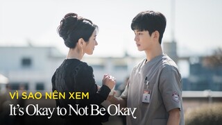 ĐIÊN THÌ CÓ SAO (It's Okay to Not Be Okay) Có Đáng Xem?