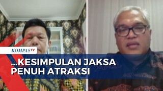 Pakar Hukum Pidana Menilai Kesimpulan Jaksa soal Perselingkuhan PC dan Yosua Penuh Atraksi