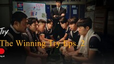 The Winning Try Episode 2 Drakor