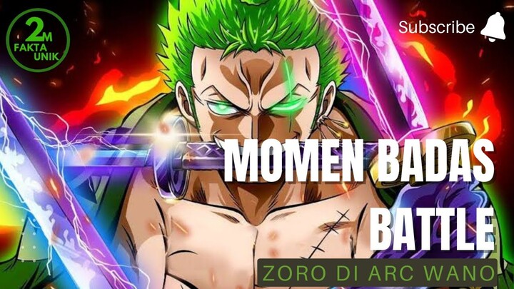 Momen Battel Badas Zoro di Arc Wano