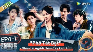 【VIETSUB】BẮT ĐẦU SUY LUẬN NÀO MÙA 2 TẬP 4 "Phố Tất Bật" (Thượng)