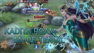 Kadita Roam Mode Tengil