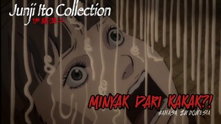 AKU BENCI MINYAK MINYAK INI!! || Junji ito collection [Fandub]