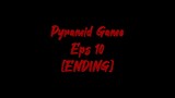 [SUB INDO] Pyramid Game Eps 10 END