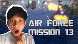 Epic, Air Force Mission 13. Bantai Habis Musuh Bersama GRAD-Gaming