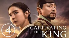 Captivating the King EP.4 eng sub