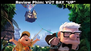 🇻🇳Tóm Tắt Phim Hoạt Hình: VÚT BAY| Review phim | Phim Cảm động Về Cuộc Sống|Phim Hay