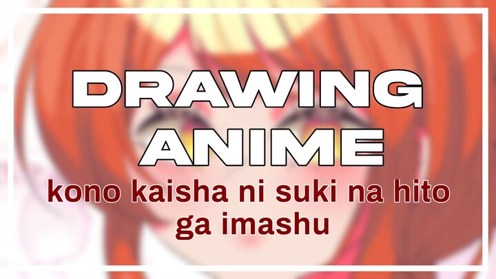[Drawing] Storytelling👑 bahas ending anime. Judul : Kono Kaisha Ni Suki Na Hito Ga Imashu